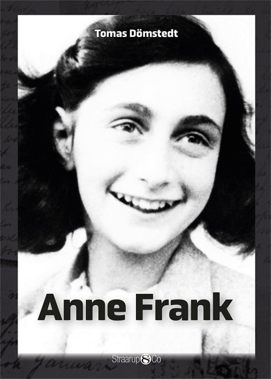 Maxi: Anne Frank - Tomas Dömstedt - Kirjat - Straarup & Co - 9788770186476 - sunnuntai 1. maaliskuuta 2020