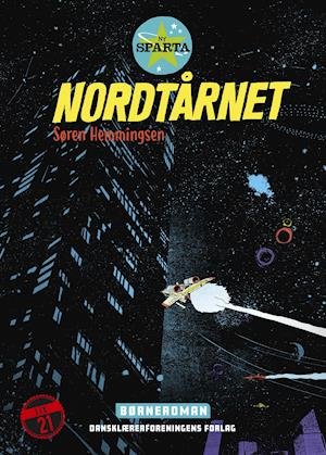 Cover for Søren Hemmingsen · Børneroman: Ny Sparta 2. Nordtårnet (Sewn Spine Book) [1st edition] (2020)