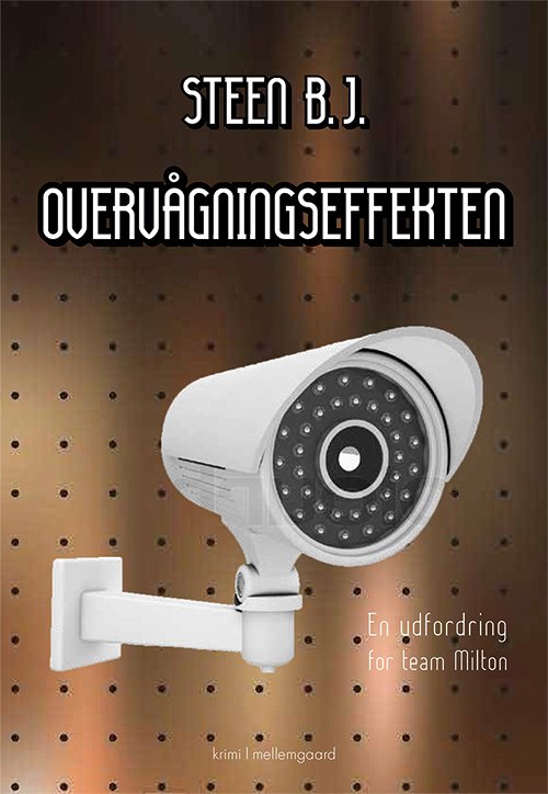 Cover for Steen B.J. · Overvågningseffekten (Book) [1. wydanie] (2019)