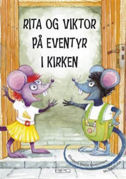 Cover for Elisabeth Svalin Gunnarsson · Rita og Viktor på eventyr i kirken (Sewn Spine Book) [1. wydanie] [Ingen] (2007)