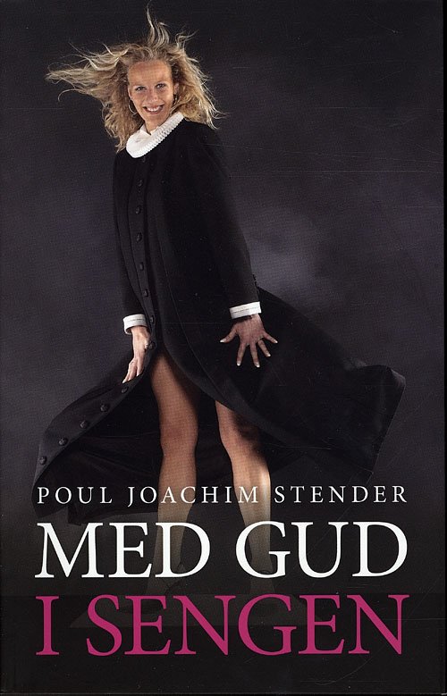 Cover for Poul Joachim Stender · Med Gud i sengen (Taschenbuch) [1. Ausgabe] (2010)