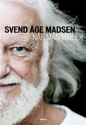 Cover for Svend Åge Madsen · Når man mailer (Innbunden bok) [1. utgave] [Indbundet] (2009)