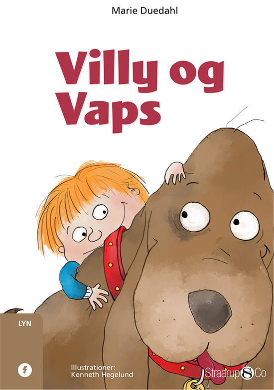 Lyn: Villy og Vaps - Marie Duedahl - Livres - Straarup & Co - 9788793592476 - 8 novembre 2017