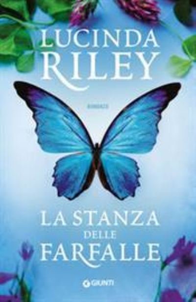 Cover for Lucinda Riley · La Stanza Delle Farfalle (Buch)
