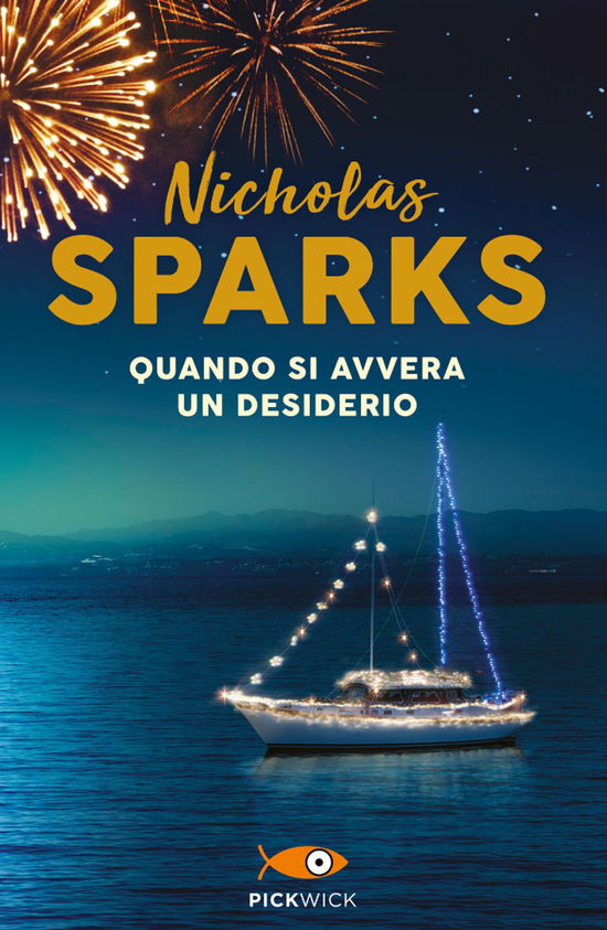 Cover for Nicholas Sparks · Quando Si Avvera Un Desiderio (Book)