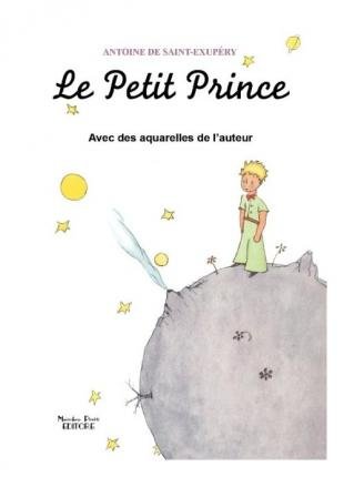 Cover for Antoine De Saint-Exupery · Le Petit Prince Avec Des Aquarelles De L'auteur (Bok)