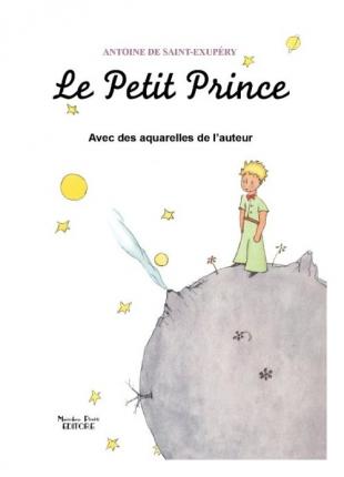 Cover for Antoine De Saint-Exupery · Le Petit Prince Avec Des Aquarelles De L'auteur (Book)