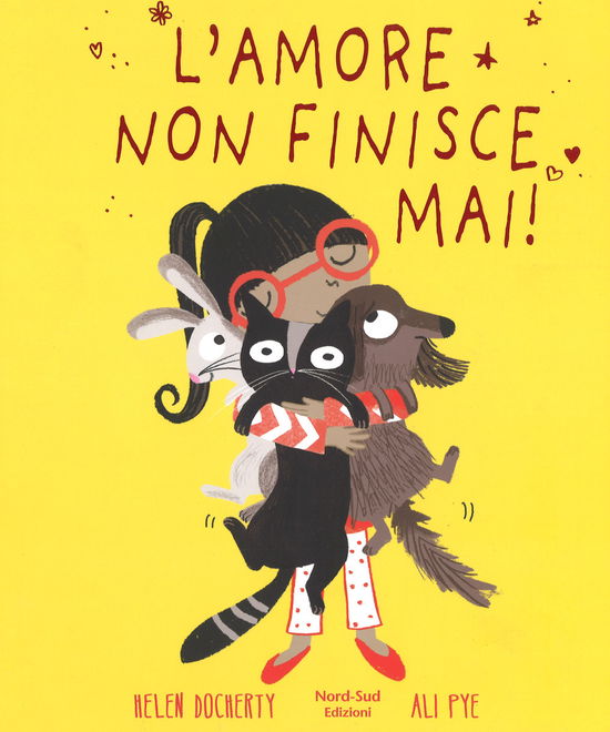 Cover for Helen Docherty · L' Amore Non Finisce Mai. Ediz. A Colori (Book)