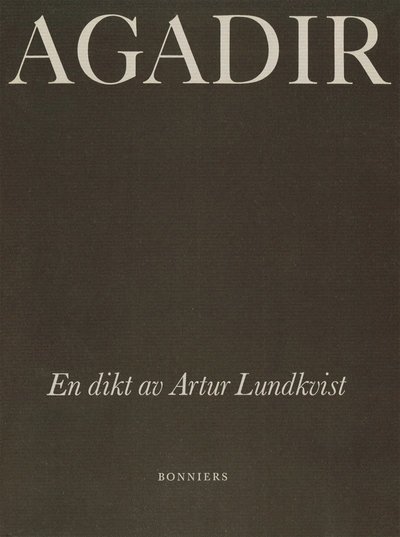 Cover for Artur Lundkvist · Agadir : en dikt (ePUB) (2017)