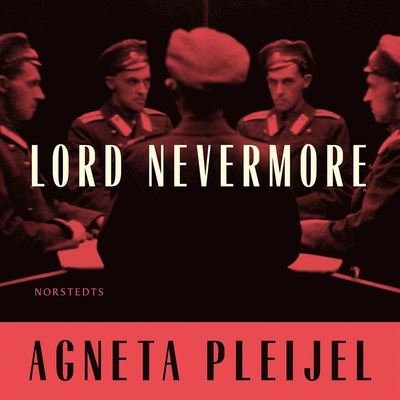 Cover for Agneta Pleijel · Lord Nevermore (Hörbuch (MP3)) (2021)