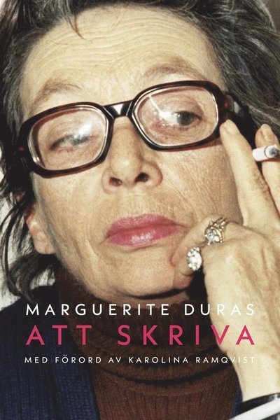 Cover for Marguerite Duras · Att skriva (Bog) (2024)