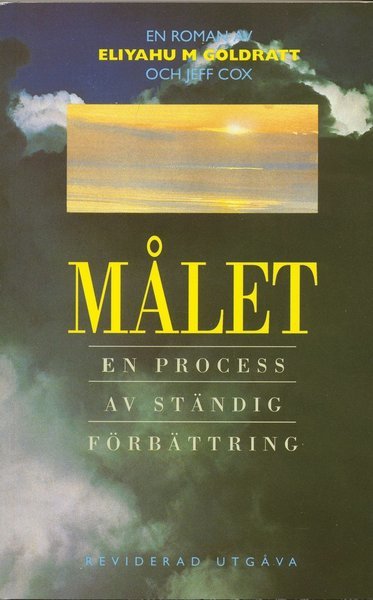 Cover for Eliyahu M. Goldratt · Målet : en process av ständig förbättring : en roman (Book) (1998)