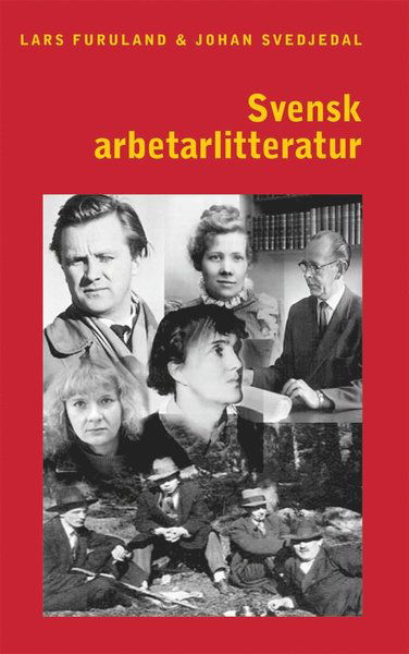 Cover for Johan Svedjedal · Svensk arbetarlitteratur (ePUB) (2010)