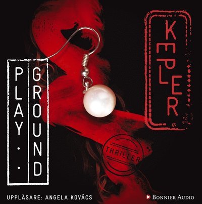 Cover for Lars Kepler · Playground: Playground (Lydbok (CD)) (2015)
