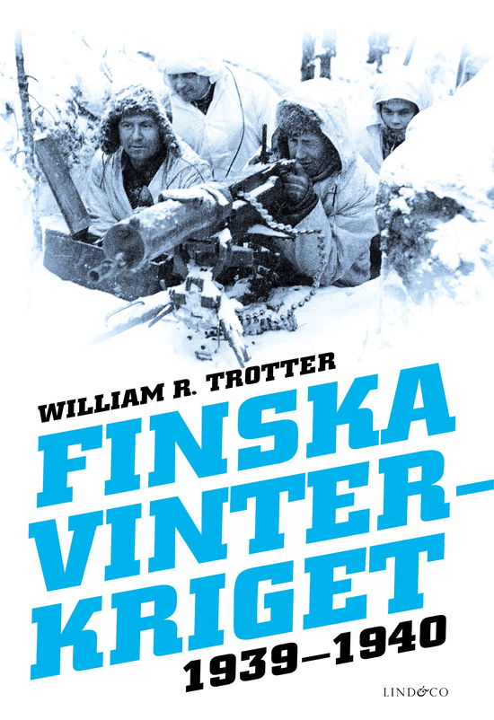 Cover for William R. Trotter · Finska vinterkriget 1939-1940 (Bound Book) (2023)