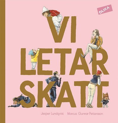 Cover for Marcus Gunnar Pettersson · Vi letar skatt (Bound Book) (2015)