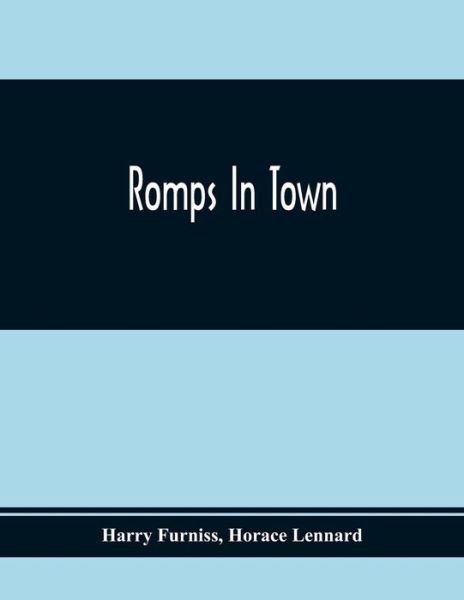 Cover for Harry Furniss · Romps In Town (Paperback Book) (2020)