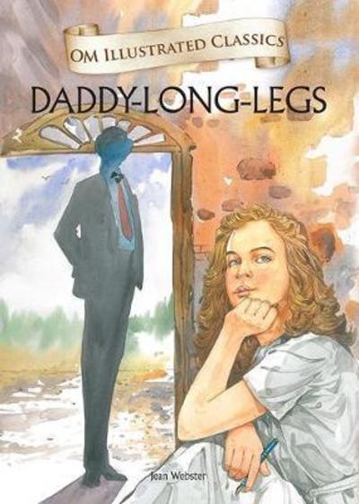 Cover for Jean Webster · Daddy Long Legs-Om Illustrated Classics (Hardcover Book) (2015)