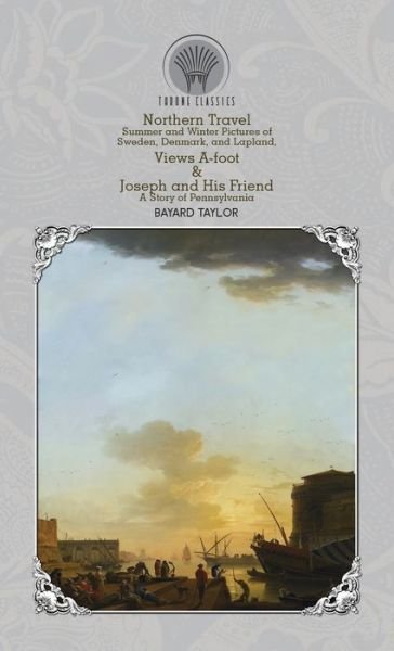 Cover for Bayard Taylor · Northern Travel (Gebundenes Buch) (2020)