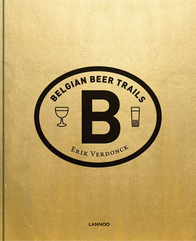 Cover for Erik Verdonck · Belgian Beer Trails (Hardcover Book) (2017)