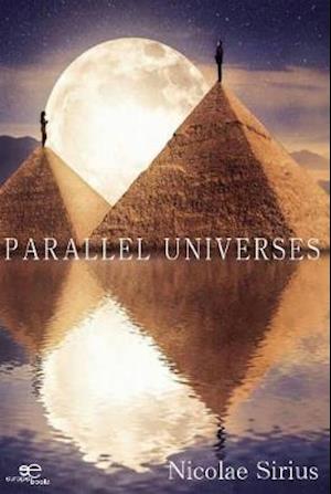 Cover for Nicolae Sirius · Parallel Universes - Make Worlds (Paperback Bog) (2022)