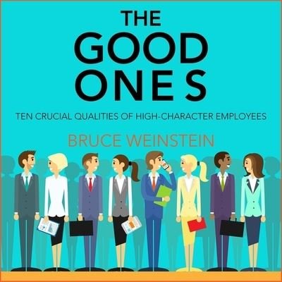 Cover for Bruce Weinstein · The Good Ones (CD) (2019)
