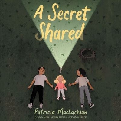 Cover for Patricia Maclachlan · A Secret Shared Lib/E (CD) (2021)