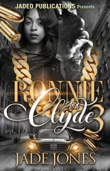 Cover for Jade Jones · Ronnie and Clyde 3: The Finale - Ronnie and Clyde (Paperback Book) (2022)