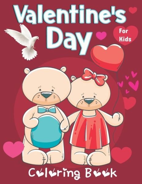 Cover for Malaika Creations · Valentine's Day Coloring Book for Kids: Cute Animal Pictures for Valentine's Day Valentine's Animals Coloring Animals such as Bear, Penguin, Snake and cats Valentine's Day Coloring Book for kids 4-6 (Paperback Book) (2022)