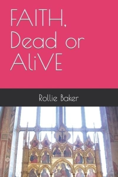 Cover for Deacon Baker · FAITH, Dead or AliVE (Paperback Book) (2021)