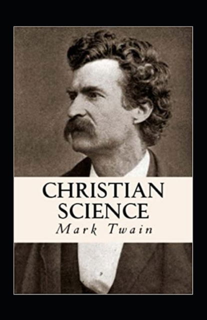 Cover for Mark Twain · Christian Science Annotated (Pocketbok) (2021)