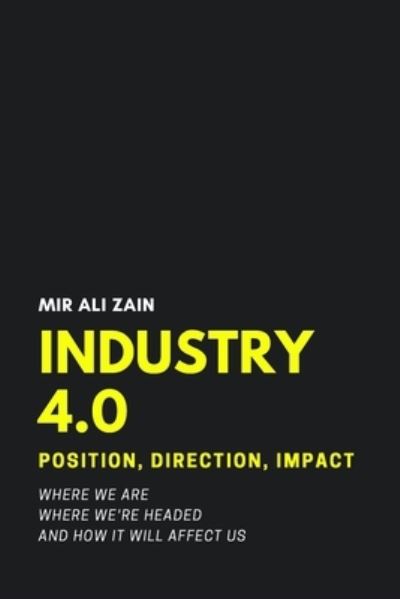 Cover for Mir Ali Zain · Industry 4.0 (Paperback Bog) (2020)