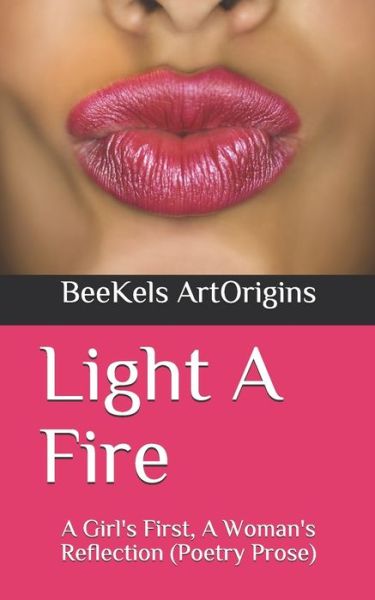 Cover for Beekels Artorigins · Light A Fire (Paperback Bog) (2020)