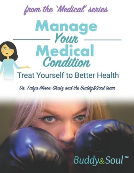 Cover for Talya Miron-shatz · Manage Your Medical Condition (Paperback Book) (2020)
