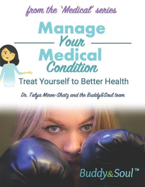 Cover for Talya Miron-shatz · Manage Your Medical Condition (Taschenbuch) (2020)