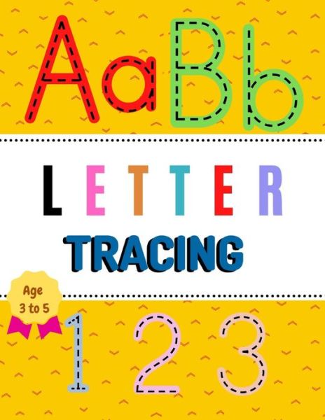 Cover for Annett Hill · AaBb Letter Tracing Age 3 to 5 123: Alphabet Handwriting Practice Workbook For Pre-K And Kindergarten. Size (8.5x11 ) pages 110, Bonus - Blank Handwriting Practice Paper and Number Tracing paper (Paperback Book) (2020)