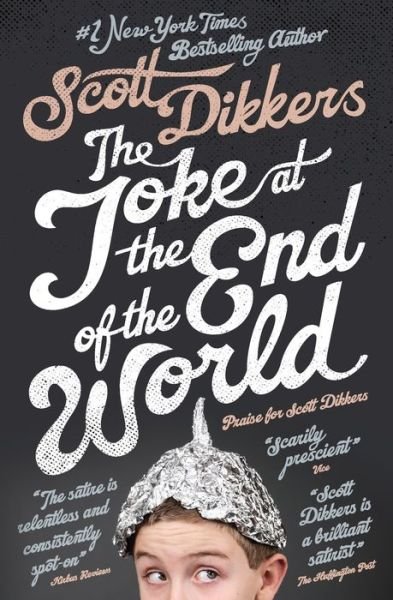 Cover for Scott Dikkers · The Joke at the End of the World (Paperback Bog) (2020)