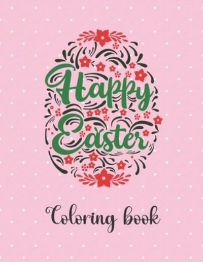 Cover for Red Bridge Press · Happy Easter Coloring Book: An Activity Book For Kids (Easter Egg Hunt) (Pocketbok) (2021)