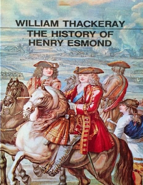 Cover for William Makepeace Thackeray · The History of Henry Esmond (Taschenbuch) (2021)