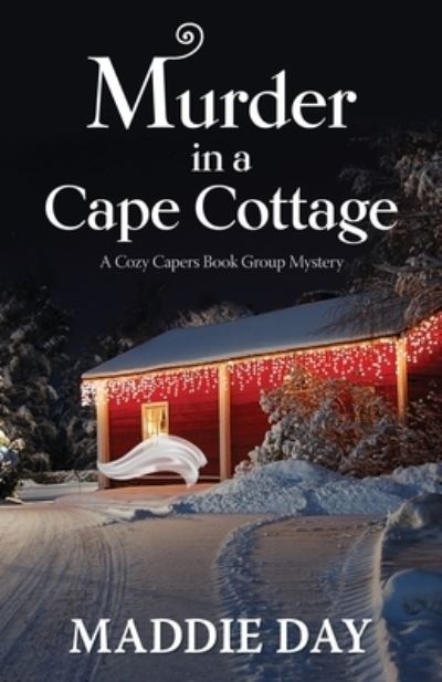 Cover for Maddie Day · Murder in a Cape Cottage (Book) (2023)