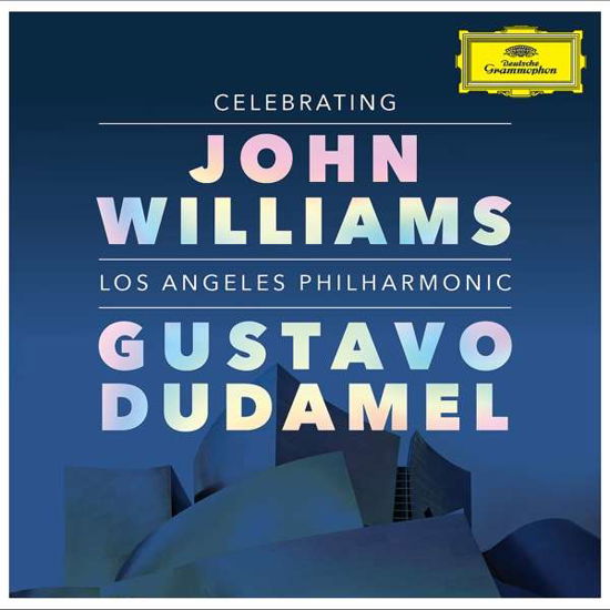 Celebrating John Williams - Gustavo Dudamel Los Angeles Philharmonic - Music - DEUTSCHE GRAMMOPHON - 0028948366477 - March 29, 2019