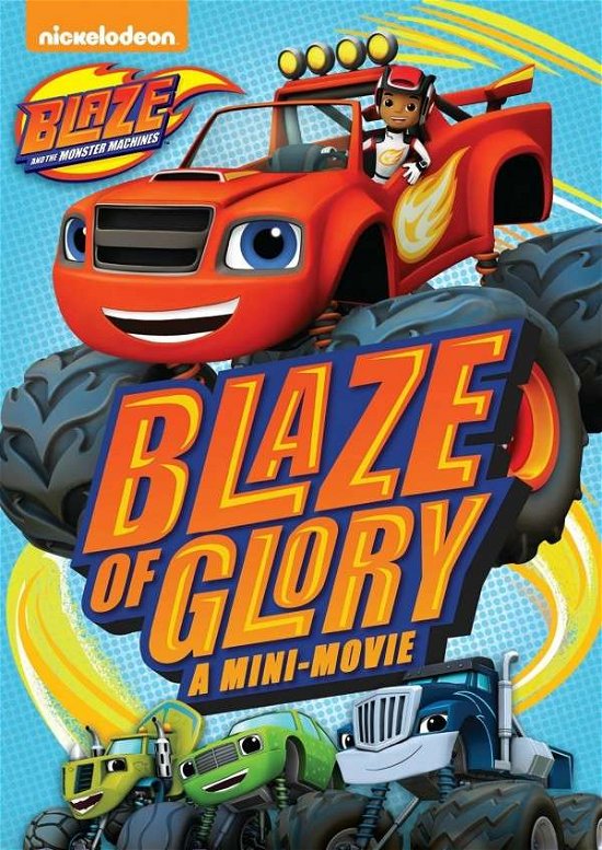 Cover for Blaze &amp; the Monster Machines: Blaze of Glory (DVD) (2015)