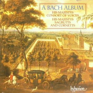 Cover for His Majestys Sagbutts  Cornet · A Bach Album (CD) (2002)