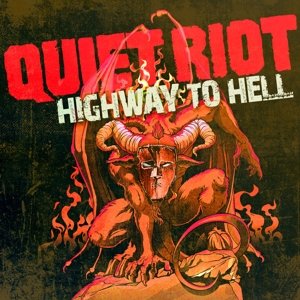 Cover for Quiet Riot · Highway to Hell (CD) (2016)