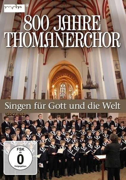 800 Jahre Thomanerchor / Singen - Thomanerchor - Elokuva - ZYX - 0090204775477 - tiistai 2. joulukuuta 2014