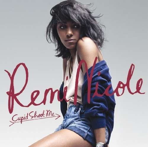 Cover for Remi Nicole · Cupid Shoot Me (CD) (2009)