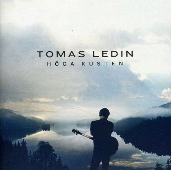 Cover for Tomas Ledin · Hoga Kusten (CD) (2013)