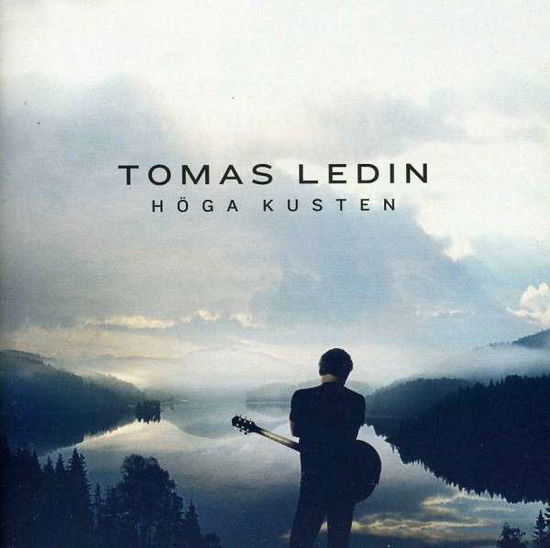 Cover for Tomas Ledin · Hoga Kusten (CD) (2013)