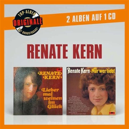 Originale 2auf1: Lieber Mal Weinen.. / Nur Wer Liebt - Renate Kern - Musik - ELECTROLA - 0602557083477 - 11. august 2016