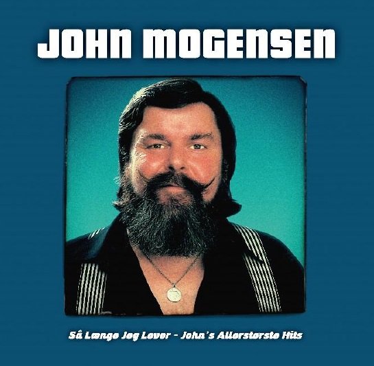 Cover for John Mogensen · Så Længe Jeg Lever - John's Allerstørste Hits (LP) (2018)
